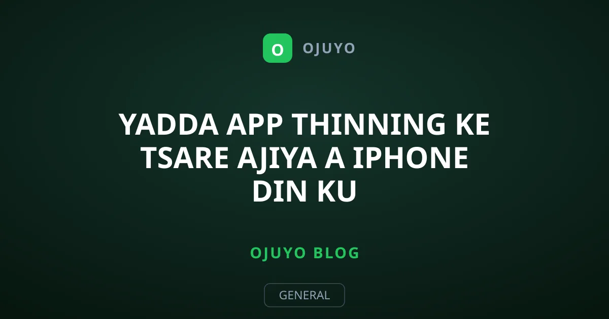 Yadda App Thinning Ke Tsare Ajiya a iPhone Din Ku