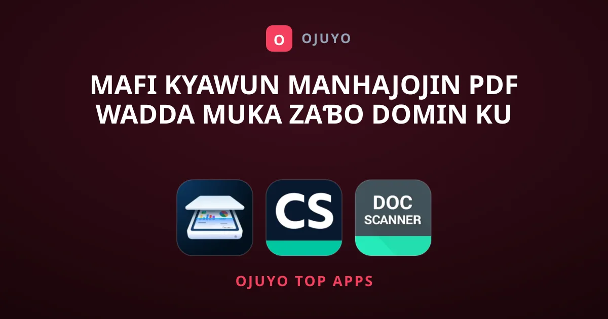 Mafi Kyawun Manhajojin PDF Wadda Muka Zaɓo Domin Ku